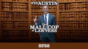 Wes Austin: The Mall Cop of Lawyers