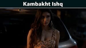 Kambakht Ishq