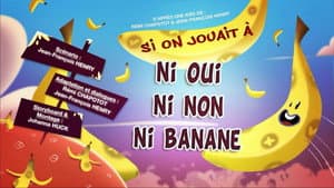 Let's Play Neither Yes nor No nor Banana