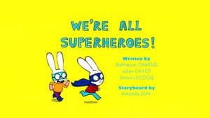 We're All Superheroes!