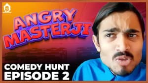 Angry Masterji - Part 2