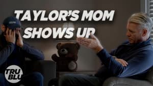 Takedown - Taylor's mom shows up