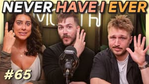 Never Have I Ever...