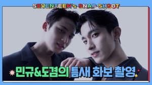 [SEVENTEEN’s SNAPSHOOT] EP.34 민규&도겸의 틈새 화보 촬영 (MINGYU & DK's Mini Photoshoot)