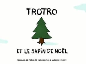 Trotro and the Christmas Tree