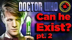 Can a Doctor Who Doctor ACTUALLY EXIST? (pt. 2, Time Travel)