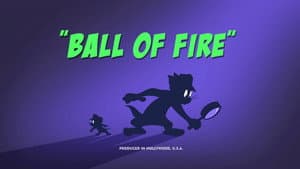 Ball of Fire