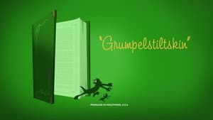 Grumpelstiltskin