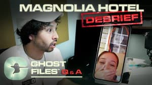 We Investigated The Magnolia Hotel • Ghost Files Debrief