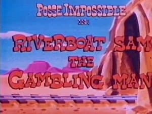 Riverboat Sam, the Gambling Man