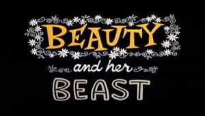 Beauty and Her Beast