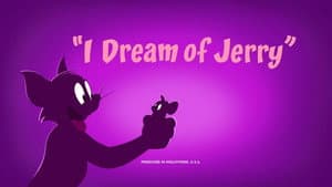 I Dream of Jerry
