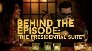 Behind the Episode: "The Presidential Suite"