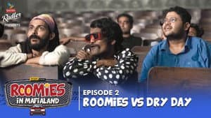 Roomies Vs Dry Day