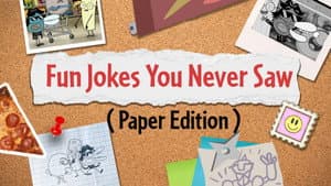 Fun Jokes You Never Saw (Paper Edition)