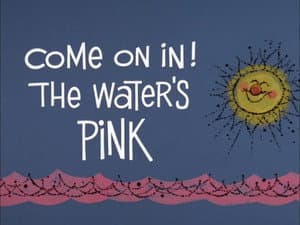 Come On In! The Water's Pink