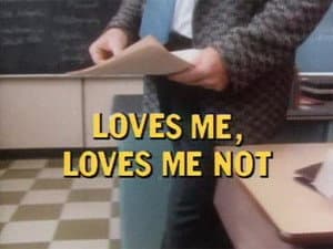 Loves Me, Loves Me Not