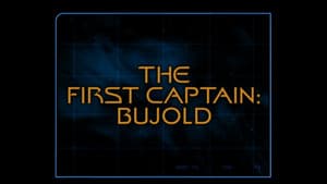 The First Captain Bujold (Season 1)