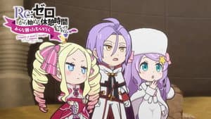 Re:Zero - Starting Break Time from Zero: Everyone Is Quite a Handful, I Suppose 2