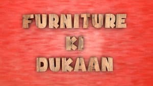 Furniture ki Dukaan