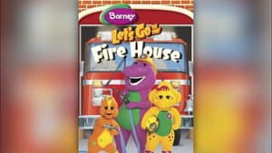 Let's Go to the Fire House