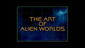 The Art Of Alien Worlds (Season 4)