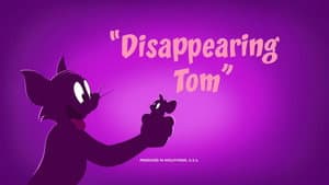 Disappearing Tom