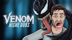HISHE Dubs - Venom (Comedy Recap)