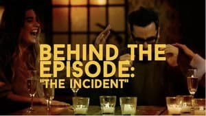 Behind the Episode: "The Incident"