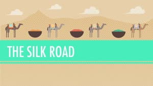 The Silk Road and Ancient Trade: Crash Course World History #9