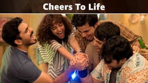 Cheers To life