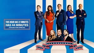 This Hour Has 22 Minutes Has 44 Minutes - A U.S. Election Special