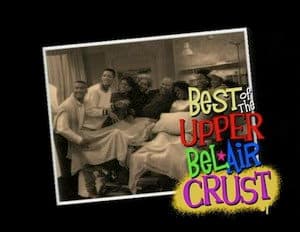 Best Of The Upper Bel-Air Crust