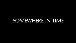 Somewhere in Time (1980)