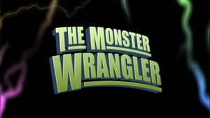 The Monster Wrangler