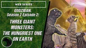 Three Giant Monsters: The Hungriest One on Earth