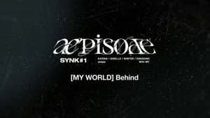 The 3rd Mini Album [MY WORLD] Behind