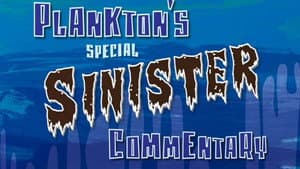 Plankton's Special Sinister Commentary