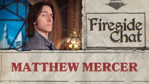 Fireside Chat LIVE With Matthew Mercer – July 2026