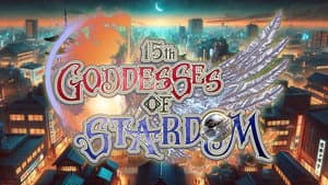 Stardom 15th Goddesses of Stardom Tag League in Osaka