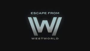 Escape From Westworld