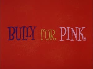 Bully for Pink