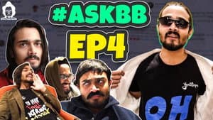 Ask BB- Episode 4