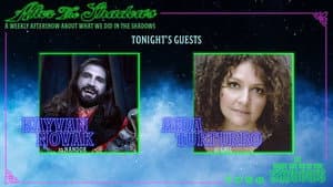 After the Shadows Ep. 2 - Kayvan Novak and Aida Turturro