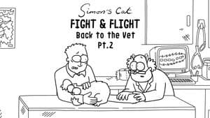 Back to the Vet (2): Fight & Flight