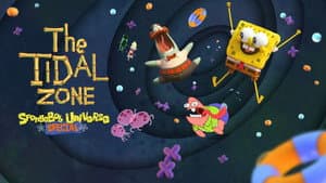 The Tidal Zone: A SpongeBob Universe Special