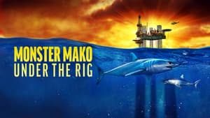 Monster Mako Under the Rig
