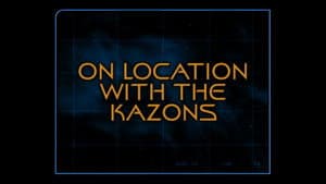 On Location With The Kazons (Season 1)
