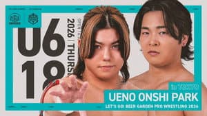 DDT Let's Go! Beer Garden Pro Wrestling 2026