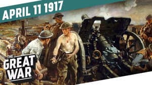 The Canadian Corps Takes Vimy Ridge - The Battle of Arras - Week 142